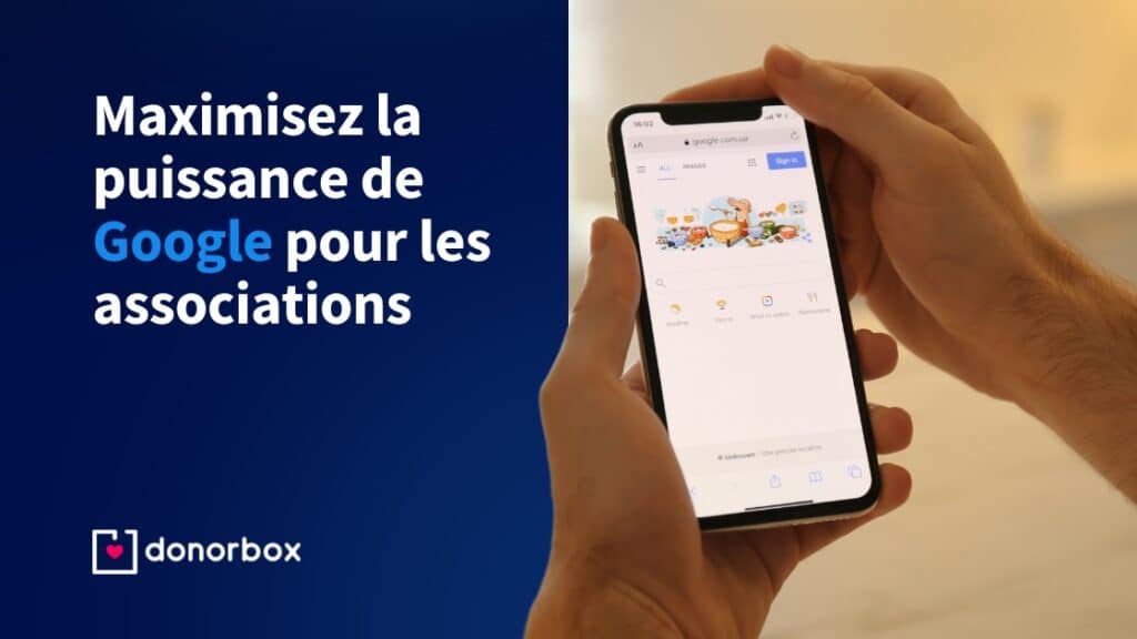 Maximisez la puissance de Google pour les associations : le guide ultime