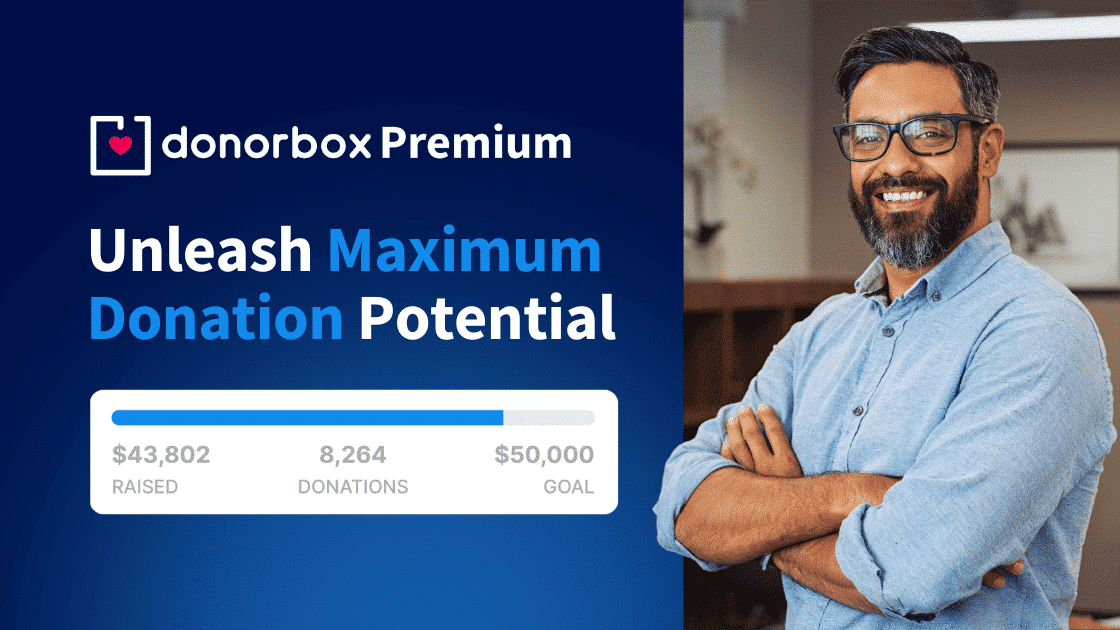 Donorbox Premium | Unleash Your Donation Potential
