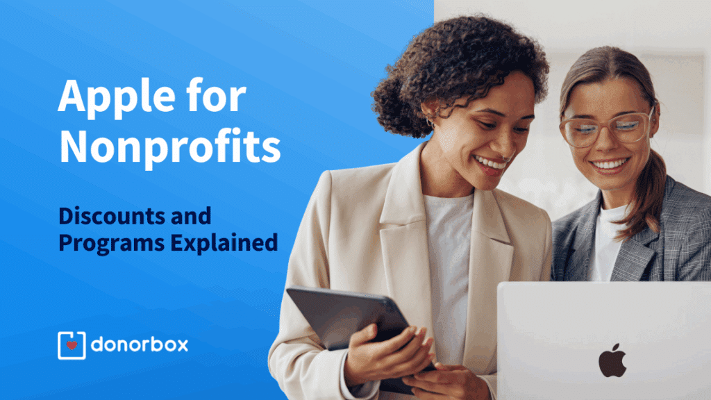 Apple for Nonprofits: Discounts and Programs Explained