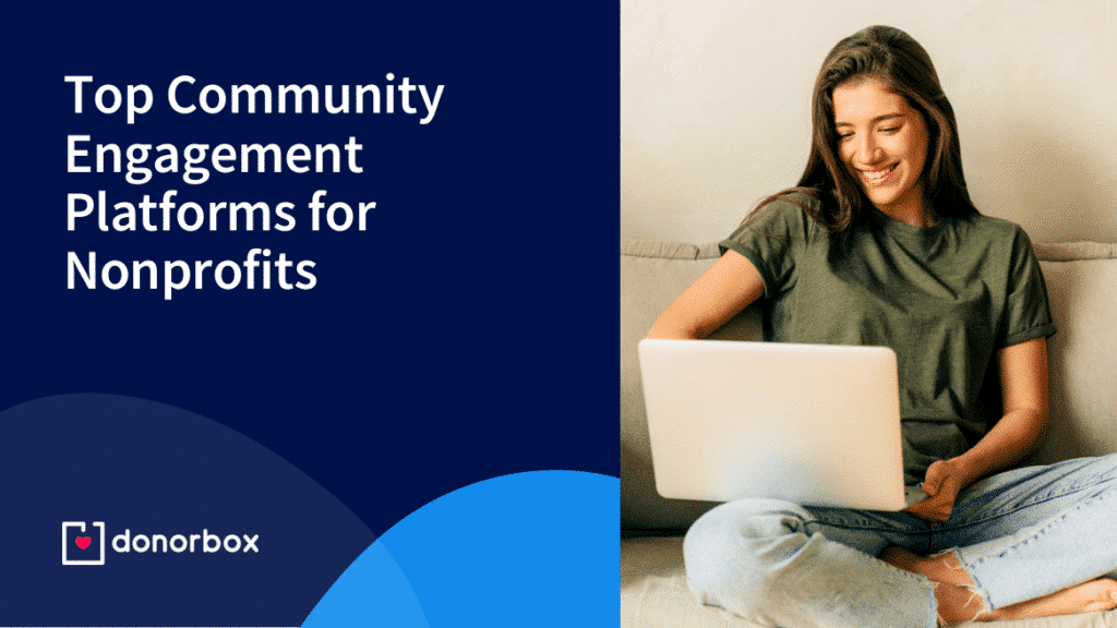 Top 10 Community Engagement Platforms for Nonprofits