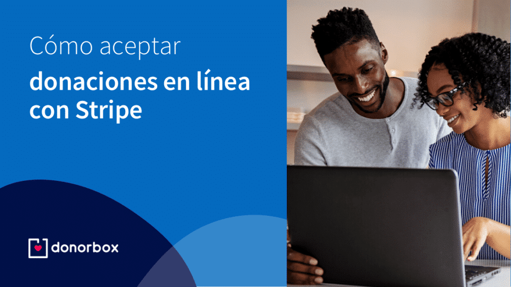 Cómo aceptar donaciones con Stripe