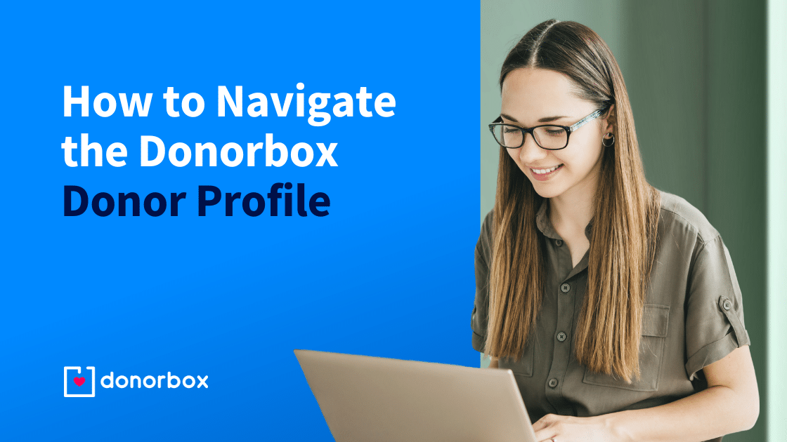 Navigating the Donorbox Donor Profile