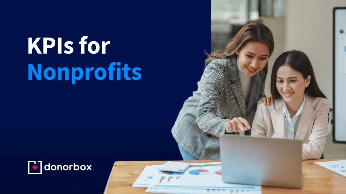 20 KPIs For Nonprofits to Track Over Time