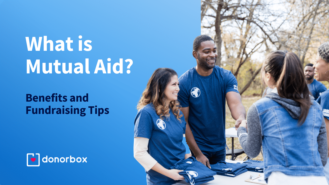What is Mutual Aid? Benefits and Fundraising Tips