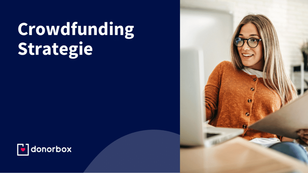 Crowdfunding: een uitgebreide gids voor non-profitorganisaties