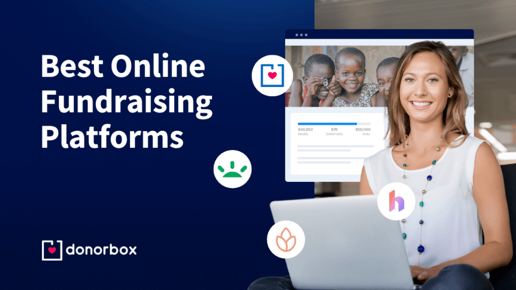 9 Best Online Fundraising Platforms for Nonprofits