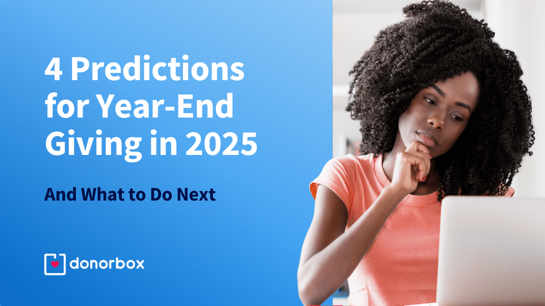 4 Predictions for Year-End Giving in 2025 – And What to Do Next