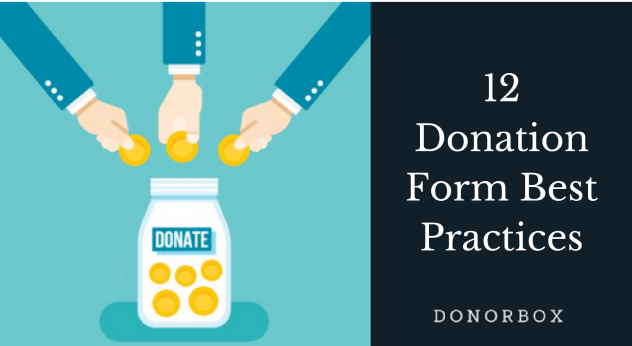 12 Donation Form Best Practices to Inspire Your Online Fundraising 12 Donation Form Best Practices to Inspire Your Online Fundraising