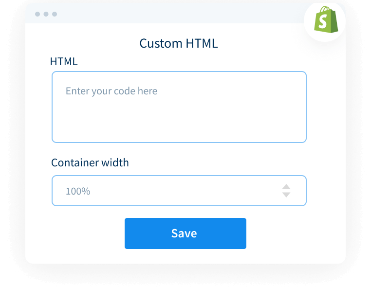 Add the Code to Shopify Add the Code to Shopify