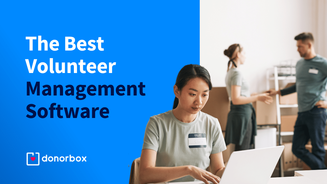 Top 10 Volunteer Management Software Options for Nonprofits in 2025
